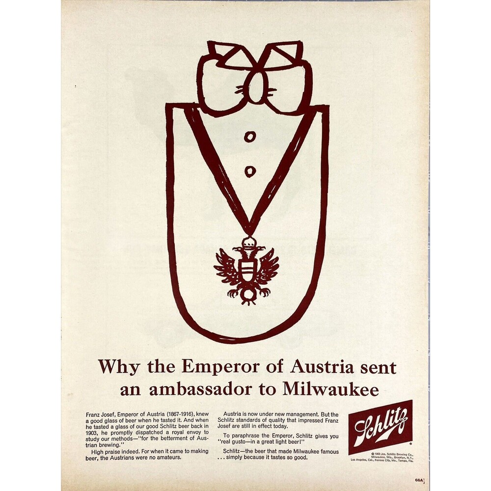 Schlitz Beer "Why the Emperor of Austria sent an Ambassador to Milwaukee"Ad 1963